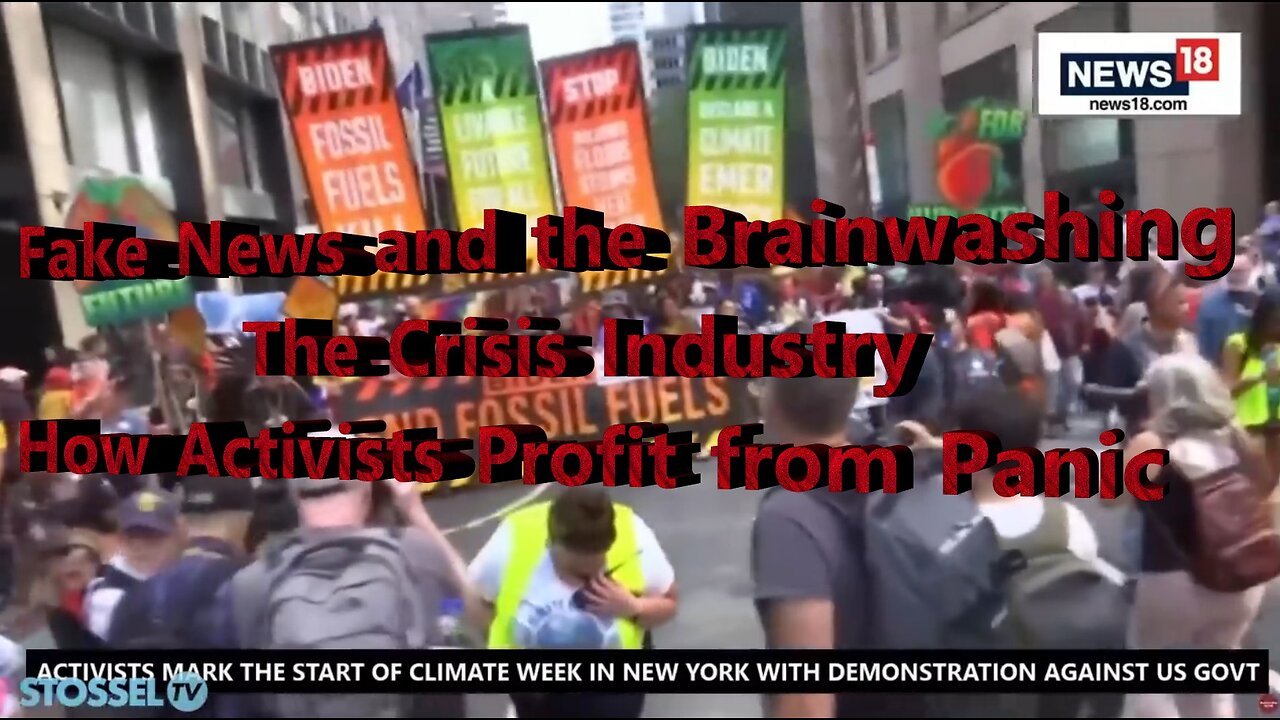 WW3 Update: Fake News and the Brainwashing: The Money-Making Crisis Industry 12m