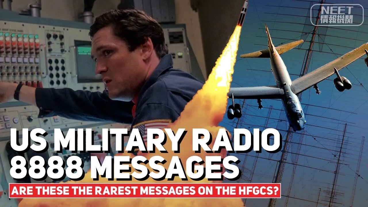 Are These The US Military Messages That Launch ICBMs? 8888 Messages – History & Analysis