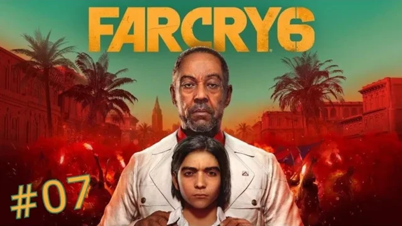 FAR CRY 6 Walkthrough Gameplay Part 7 - MEET THE MONTEROS (PC)