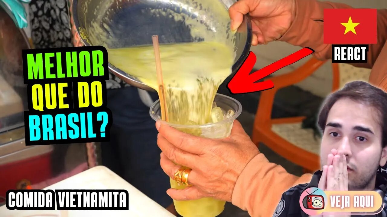 CALDO DE CANA VIETNAMITA! Reagindo a COMIDAS DE RUA DO VIETNÃ | Veja Aqui Reacts