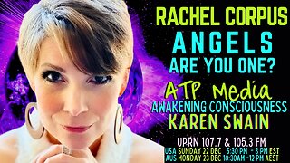 Angels Among Us Rachel Corpus ATP Media with KAren Swain