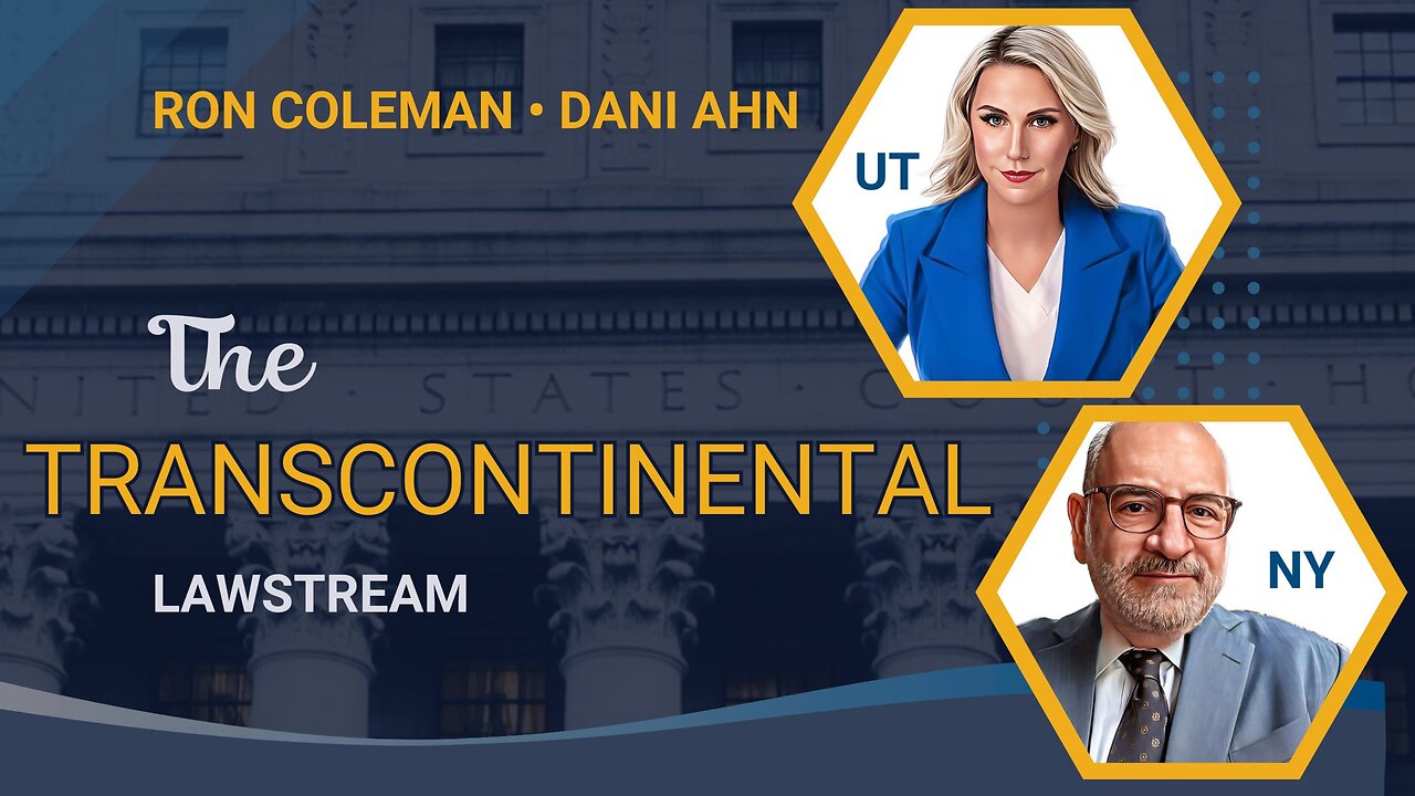 The TRANSCONTINENTAL Lawstream - No. 2 - Dani Ahn & Ron Coleman