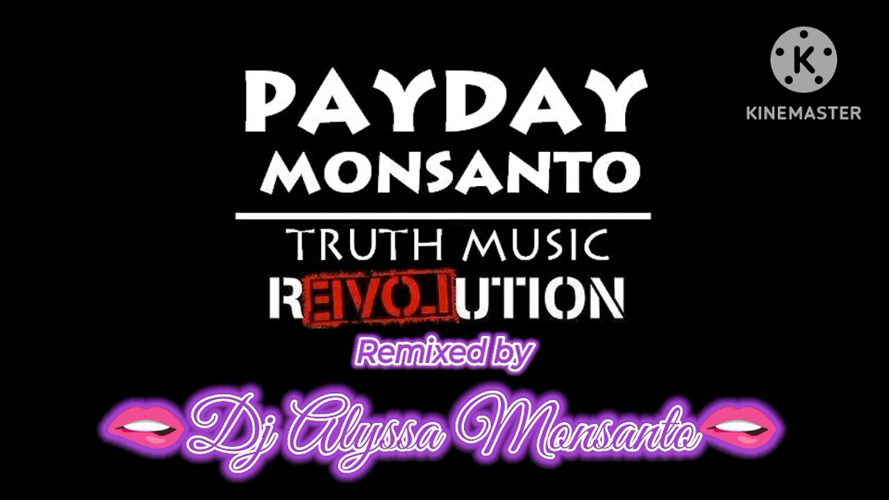 Payday Monsanto - Conspiracy Theory (Fair 'n Square) (Dj Alyssa's Remix)