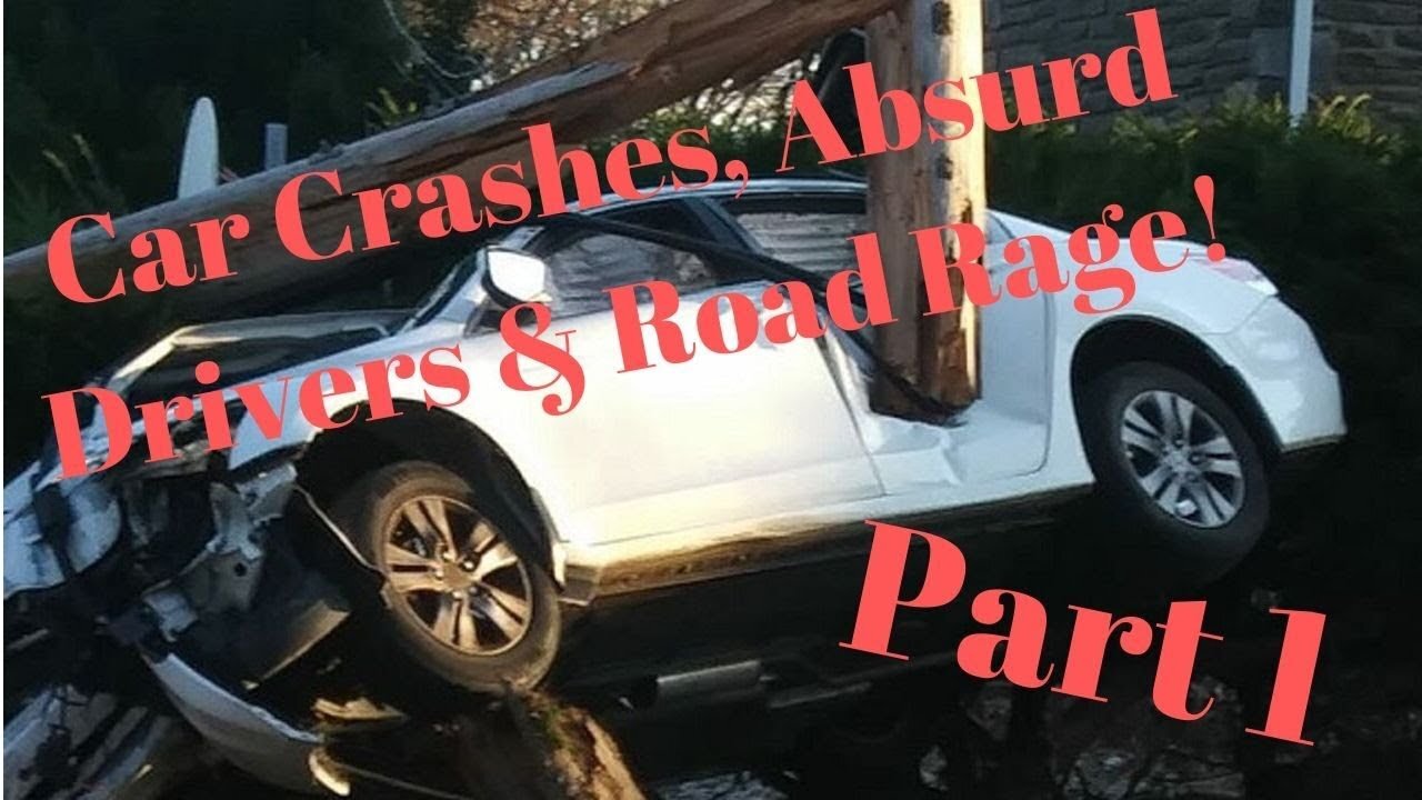 Car Crashes, Absurd Drives, & Road Rage Part 1