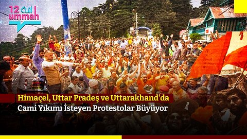 Çeşitli Eyaletlerdeki Hindu Gruplar Cami Yıkımı Çağrısında Bulunarak İslamofobiyi Yayıyorlar