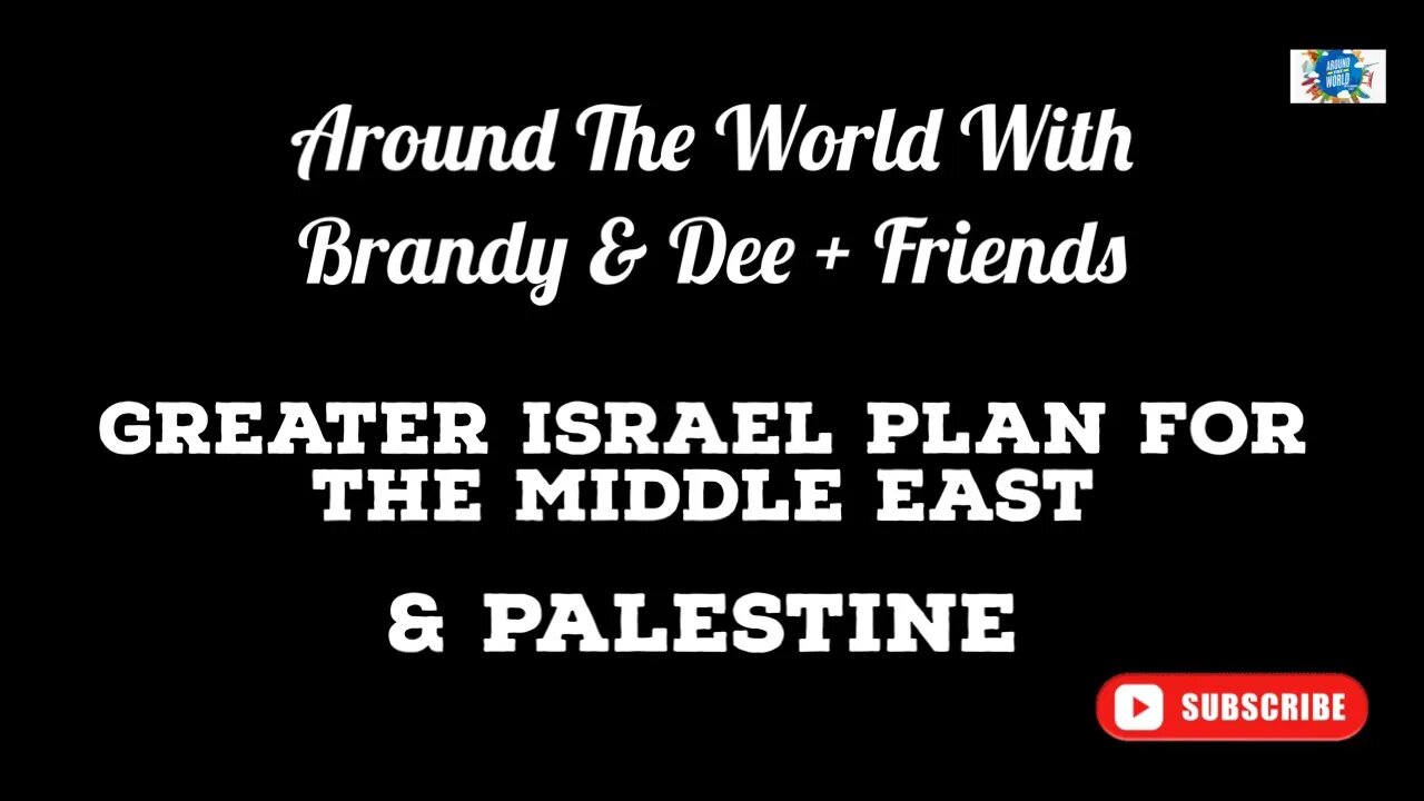 Geopolitics: Greater Israel Plan & Palestine