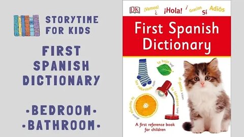 First Spanish Dictionary • Bedroom • Bathroom | Learn Spanish | Vocabulary @Storytime for Kids