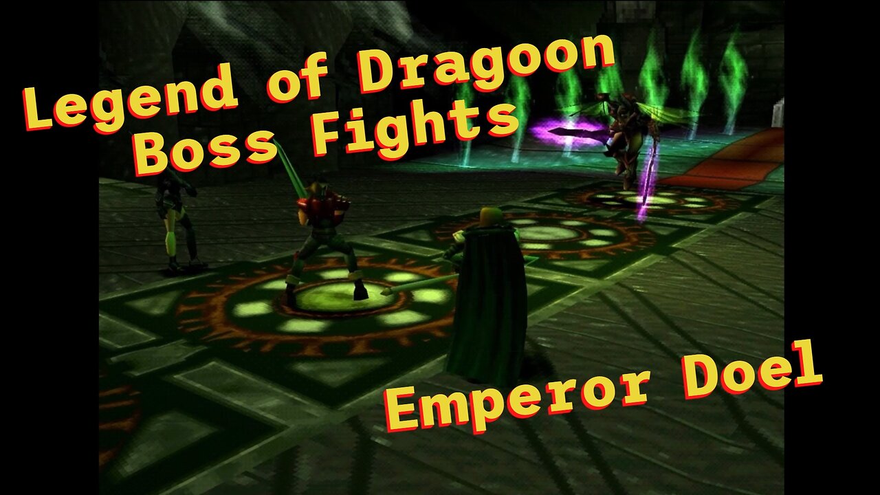 Legend of Dragoon: Boss Fights - Emperor Doel