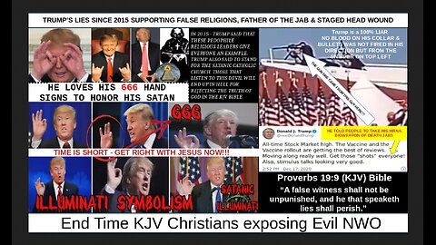 TRUMP’S LIES SINCE 2015 SUPPORTING FALSE RELIGIONS, FATHER OF THE JAB & STAGED HEAD WOUND