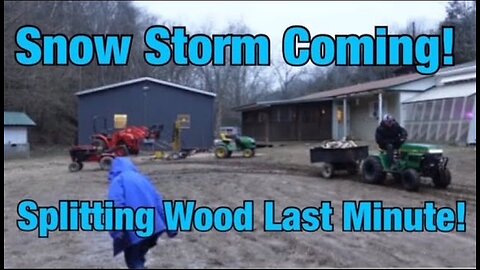 Winter Storm Coming! Splitting Firewood Last Minute!