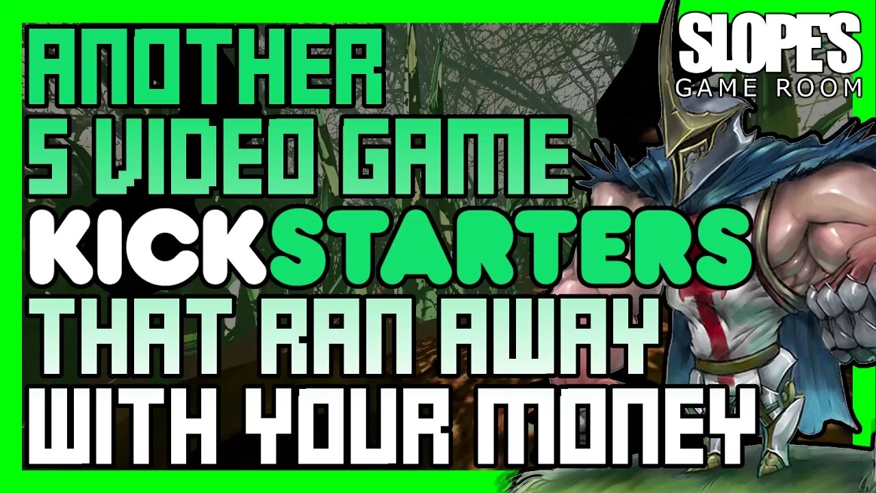 ANOTHER 5 Video Game Kickstarters That Ran Away with your Money! | Dan Ibbertson