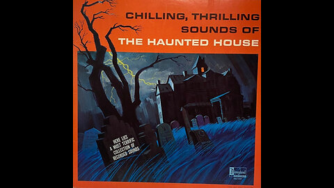 Chilling, Thrilling Sounds of the Haunted House