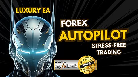 Luxury EA - Forex auto Trading Robot