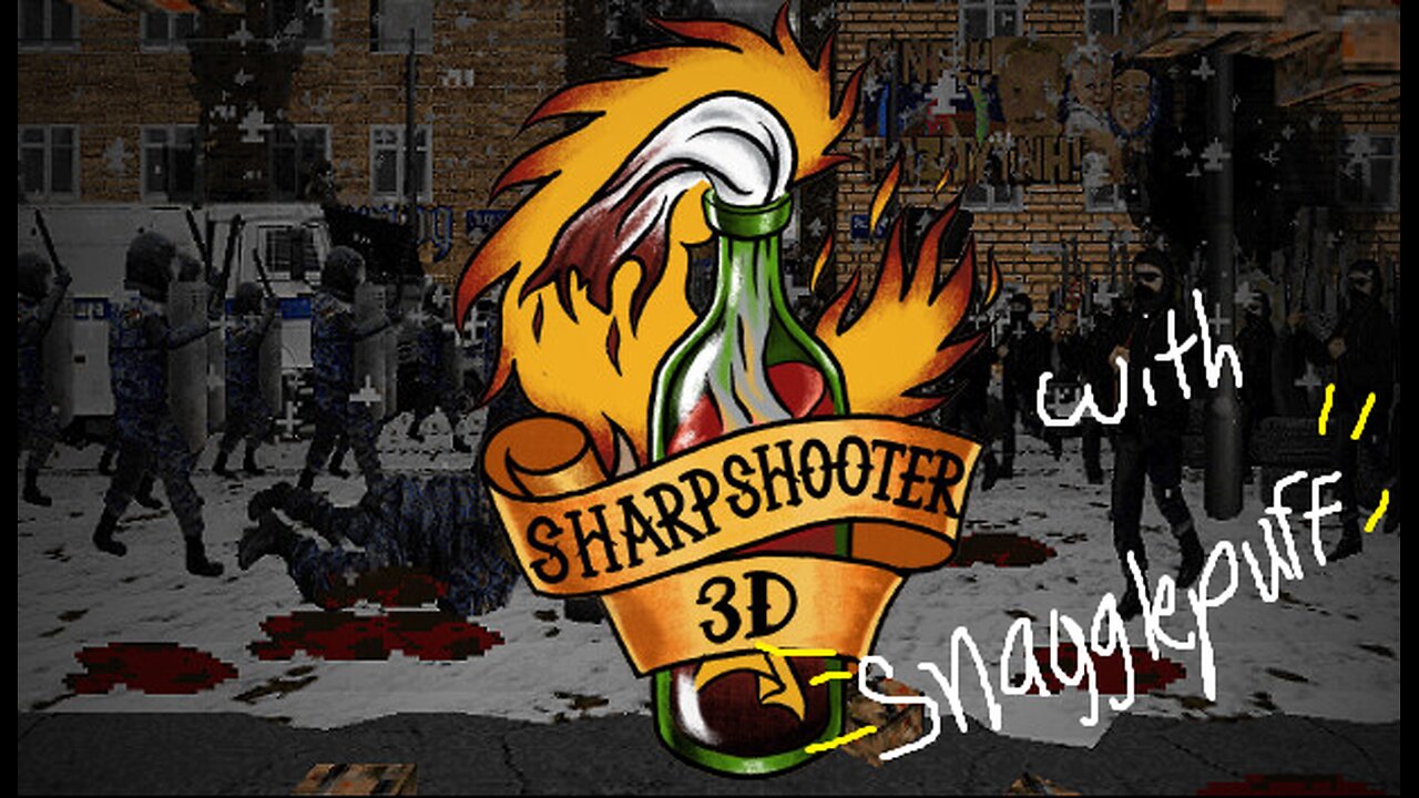 Snagglepuff and SharpShooter 3D! Let us kicking some balls!