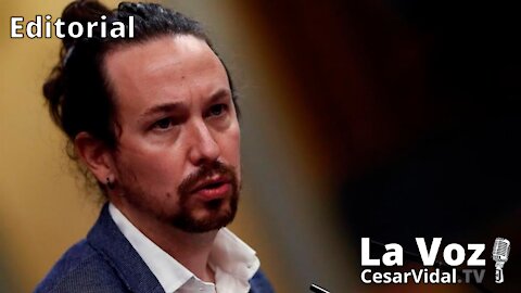 Editorial: Un enemigo del pueblo llamado Pablo Iglesias - 02/02/21