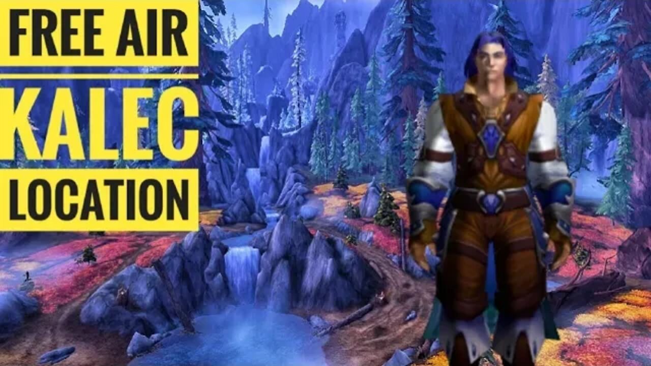 Free Air Kalec Location | Dragonflight Quest