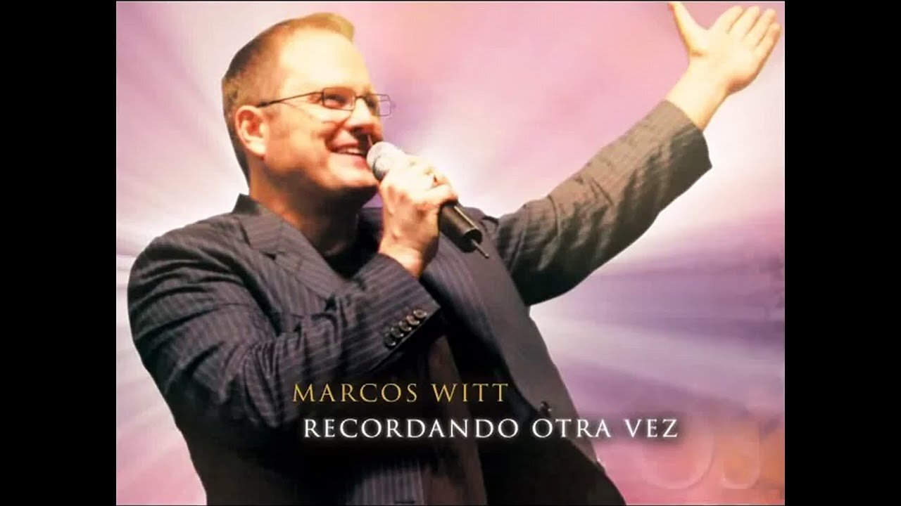 Marcos Witt l Recordando Otra Vez l Álbum Concierto