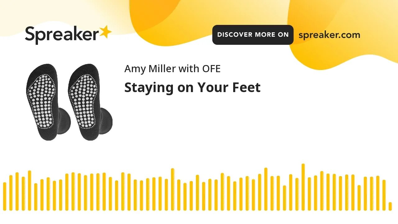 Staying on Your Feet (made with Spreaker)