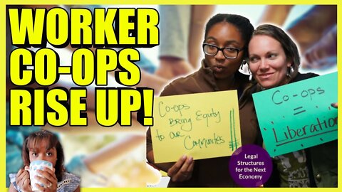 Worker Co-ops CHANGING The Game (clip)