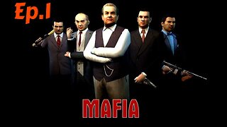 Mafia 1-Playthrough w/Tailsly[Ep.1]An Offer You Can't Refuse