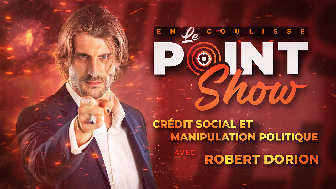 Le crédit social et politique avec Robert Dorion | Le Point Show En Coulisse