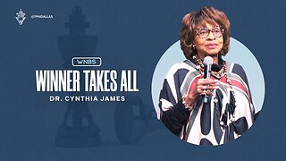 Winner Takes All - Dr. Cynthia James