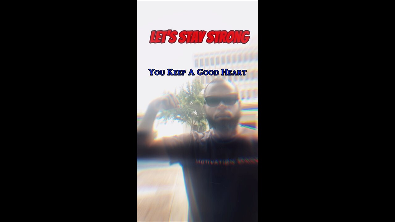 You Keep A Good Heart #dayodman #motivation #eeyayyahh #motivationalspeaker #heart