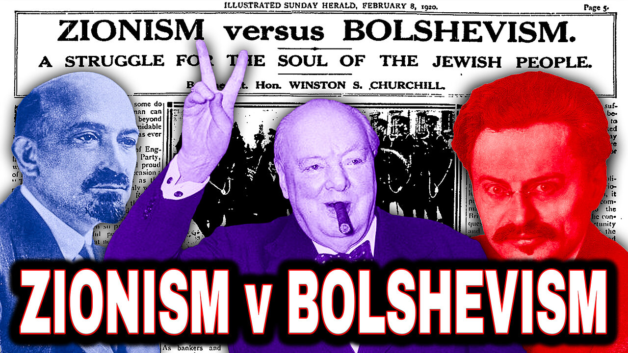 ZIONISM versus BOLSHEVISM and the Fake Elections in America, Russia, Great Britain and France