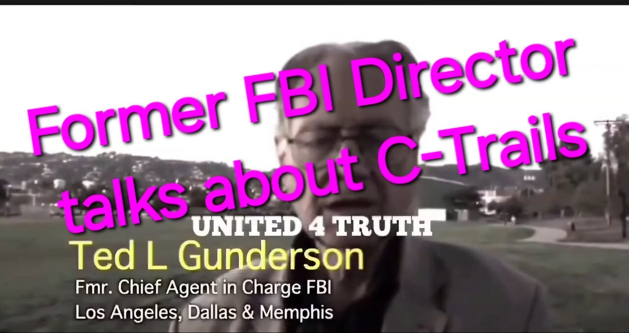 Former FBI Director & ChemTrails