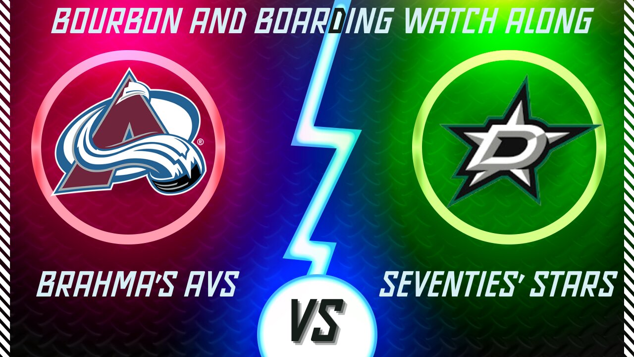 🏒🏆 Bourbon and Boarding - Stars v Avs Watch Along! 🏒🏆