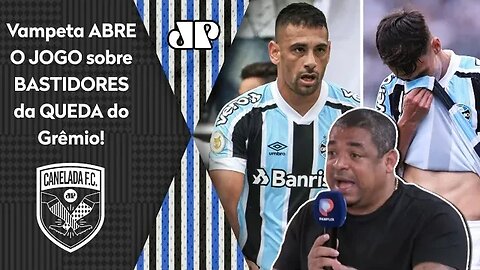 "EU VOU FALAR! É CERTEZA que o Grêmio agora vai..." Vampeta ABRE O JOGO e DÁ AULA!