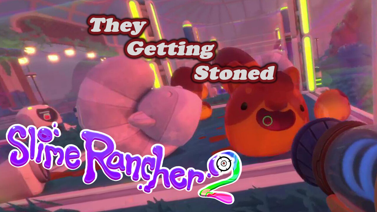 Slime Rancher 2 | The Rehome Grind (Session 3)