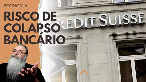 CREDIT SUISSE, o BANCO que APOIA LULA, está PERTO de QUEBRAR e isso pode CAUSAR PROBLEMAS SÉRIOS