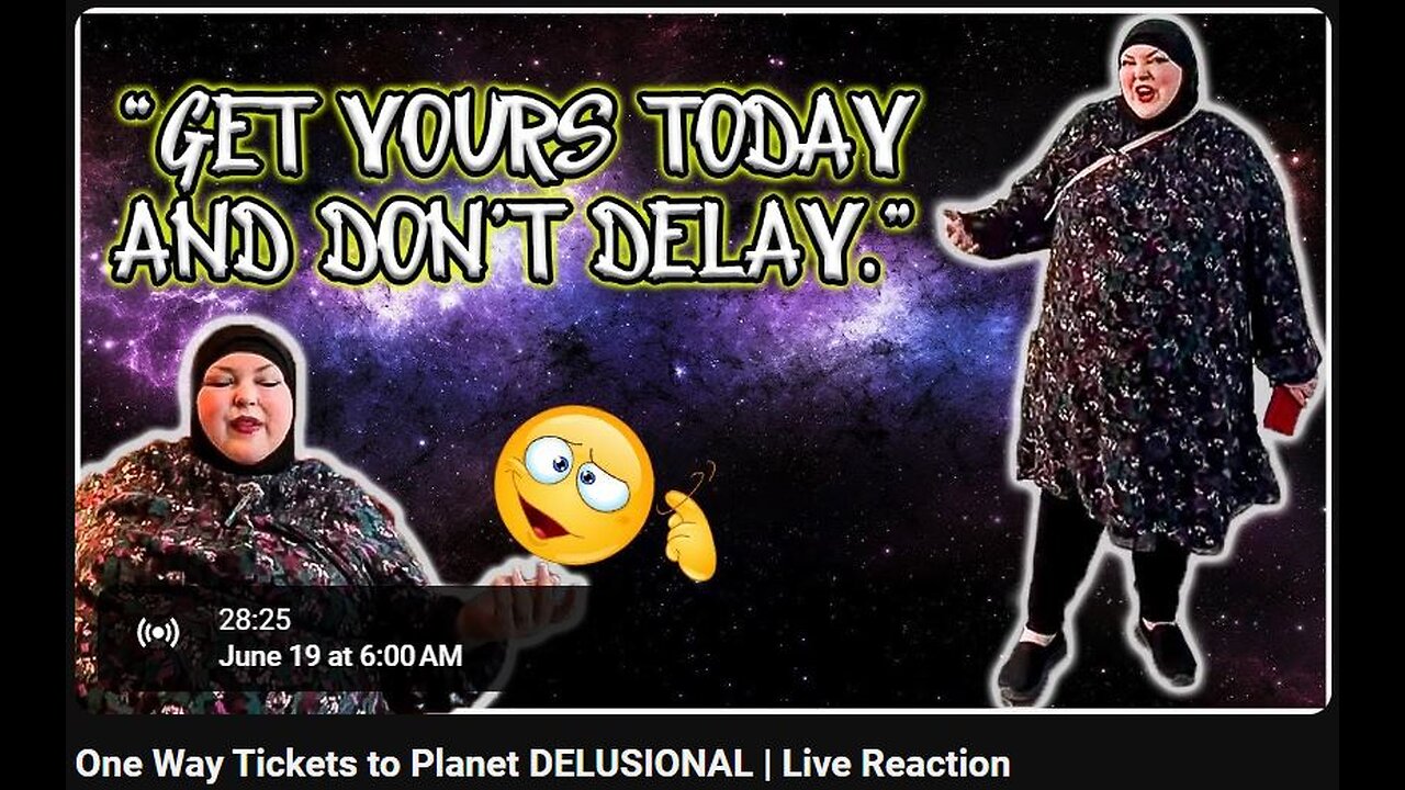 6-19-2024 The YouTube Underground "One Way Tickets to Planet DELUSIONAL" w/ live chat (starts at 28:38)