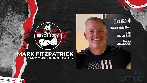 Mark Fitzpatick | Excommunication - Part 2
