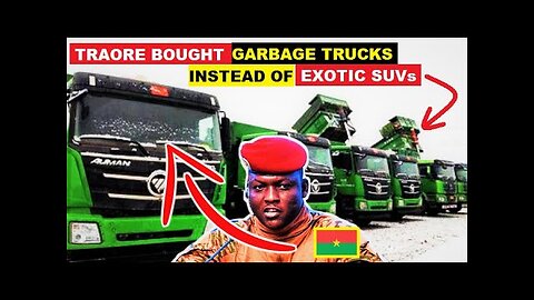 IBRAHIM TRAORE SURPRISED BURKINA FASO BY PURCHASING MANY GARBAGE TRUCKS INSTEAD OF EXOTIC SUVS