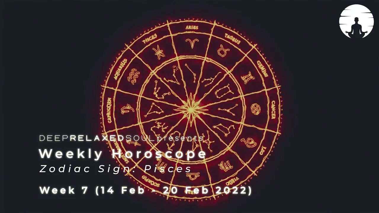 Pisces Weekly Horoscope - Week 7 from 14 February to 20 February 2022 | tarot readings