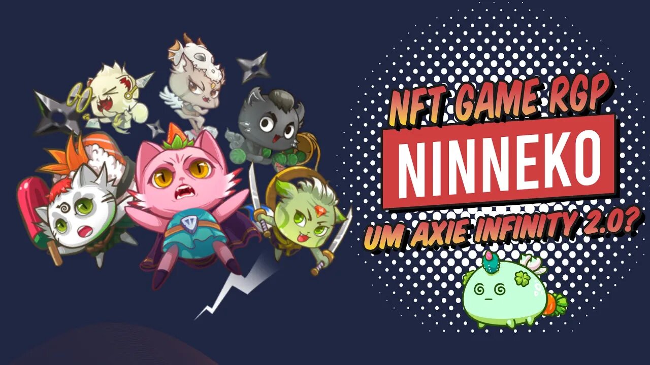 Ninneko um NFT game estilo RPG que pode ser um axie infinity 2.0? Confira