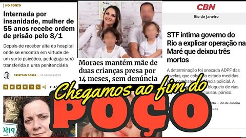 Segue os longos dias de INJUSTIÇAS no Brasil da Vergonha/Bandidos soltos e inocentes presos/REVOLTA