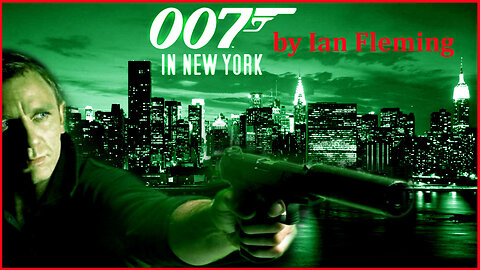 '007 in New York' (1965) by Ian Fleming