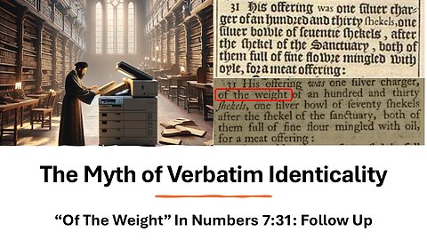 5) "Of The Weight" In Numbers 7:31: Follow Up