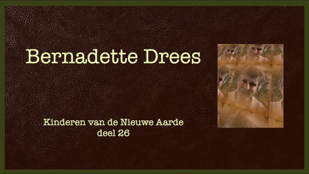 Kinderen van de Nieuwe Aarde - Bernadette Drees in 2008 - Indigoplatform / Open Vizier