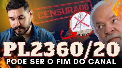 PL2630: A CENSURA CHEGOU! é o FIM da NOSSA LIBERDADE?