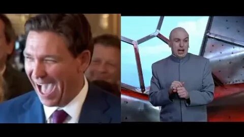 DeSantis Goes Full Dr Evil