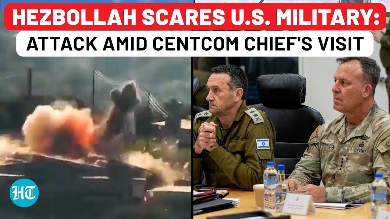 Hezbollah Scares US Military, Big Attack On IDF Base Amid CentCom Chief's Israel Visit _ Lebanon