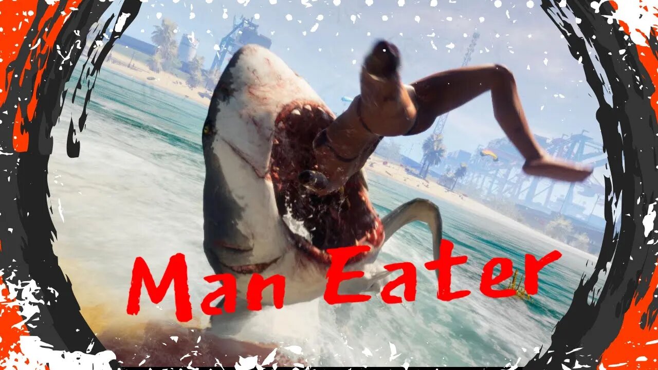 Lets Play MAN EATER!!! - The Quest For Salty Petes Cheeks (A Revenge Story)