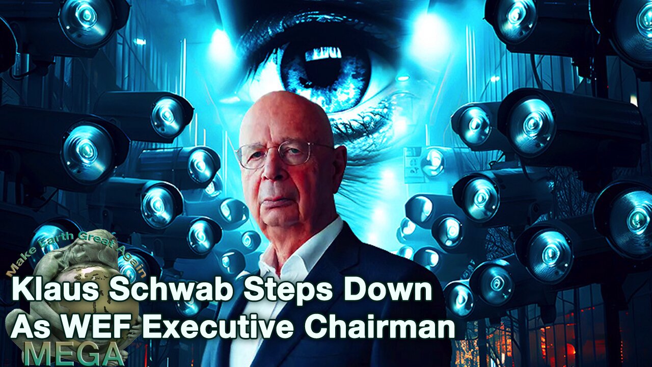 Klaus Schwab Steps Down As WEF Executive Chairman -- With link to document below the video