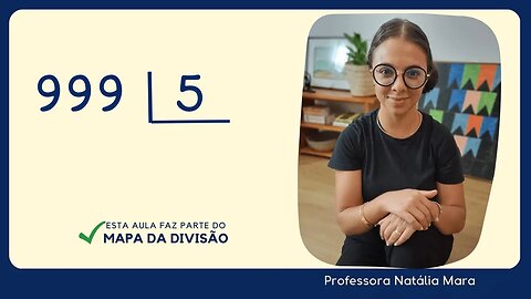 999 dividido por 5| Dividir 999 por 5 | 999/5 | 999:5 | 999÷5 | Exemplo de DIVISÃO 5º ANO RESOLVIDA