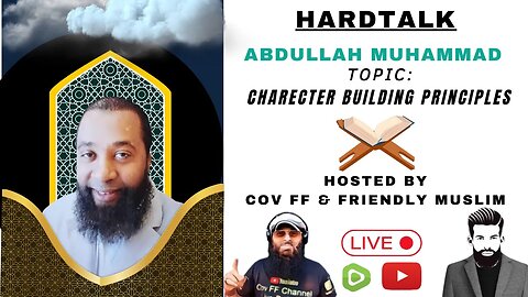 HARDTALK | FEAT BR. ABDULLAH - CHARACTER BUILDING PRINCIPLES