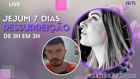 (5/7) Live Jejum RESSURREIÇÃO. Dia 5. Com @tsanches